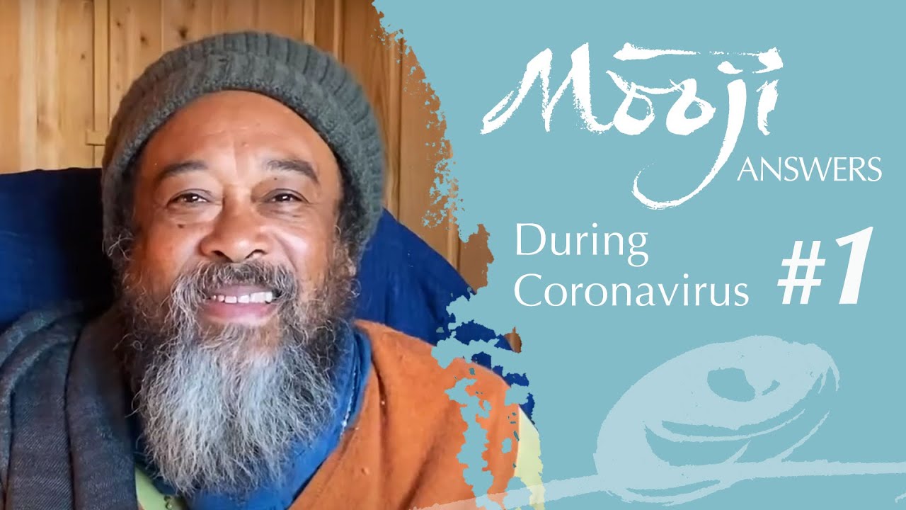Through This Confinement You Can Be Set Free — Mooji Answers #1 During Coronavirus