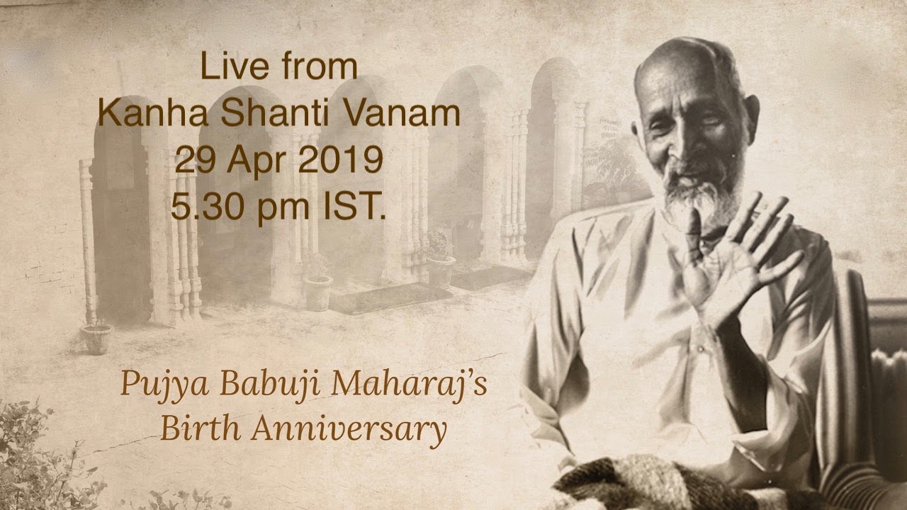 Daaji's Message 29 April 2019 - 5 30 pm - Kanha Shanti Vanam - Heartfulness Meditation