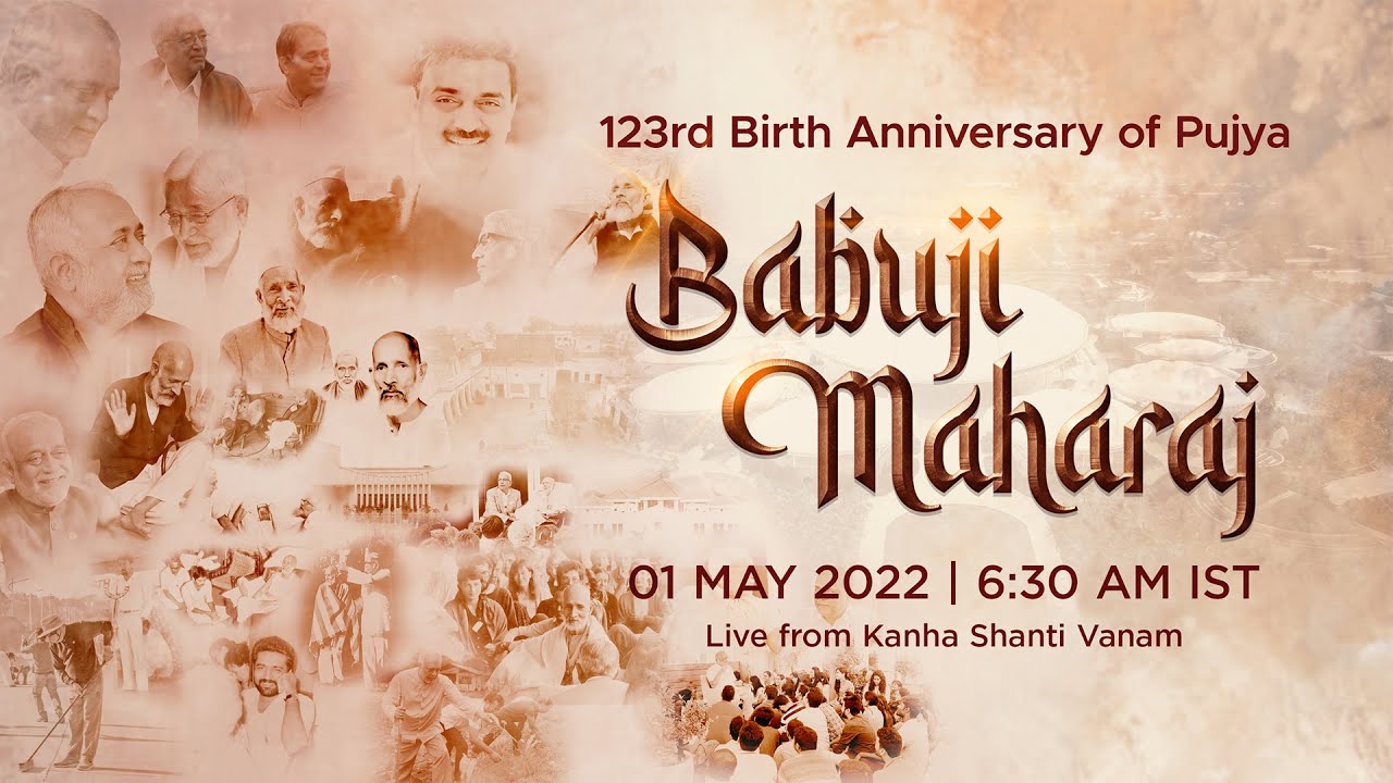 123rd Birth Anniversary of Pujya Babuji | 1 May 2022 | 6.30 am IST | Heartfulness | Meditation