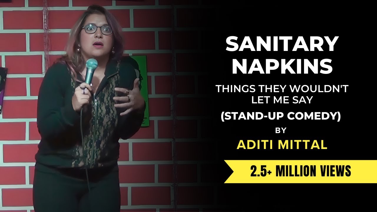 Sanitary Napkins | Things They Wouldn't Let Me Say (Stand-up Comedy)