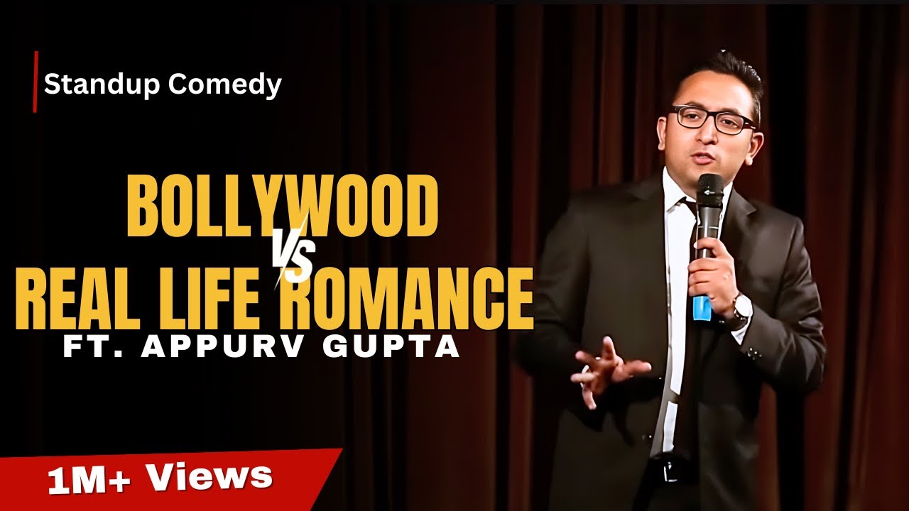 Bollywood & Love : Stand Up Comedy by Appurv Gupta-GuptaJI