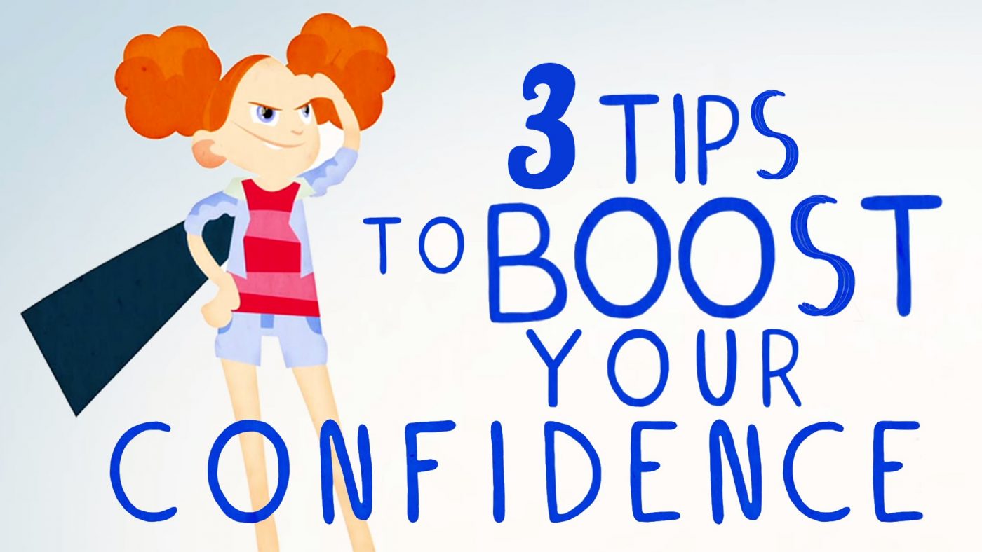 3 tips to boost your confidence