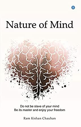 Let's Review! : 'Nature of Mind' by Ram Kishan Chauhan