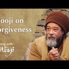 Mooji on Forgiveness — Let It Go and Be Free