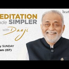 Meditation Made Simpler | Live Meditation with Daaji  IST | Heartfulness