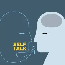 Self–Talk: The most important conversation of your life!